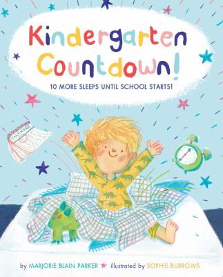 Kindergarten countdown! : ten more sleeps until school starts!  cover image cdn