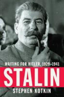 Stalin : waiting for Hitler, 1929-1941  cover image cdn