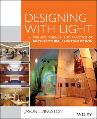 Designing with light : the art, science and practice of architectural lighting design  cover image cdn