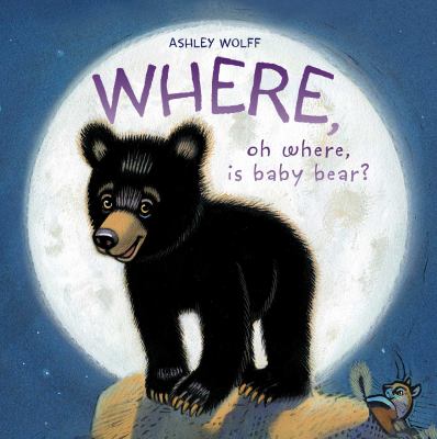 Where, oh where, is Baby Bear? cover image