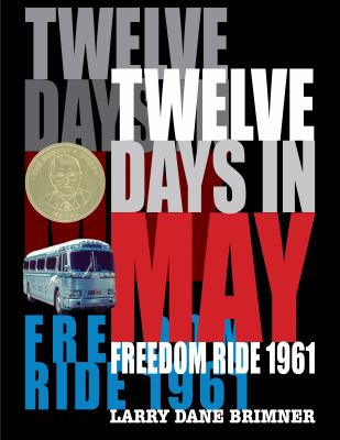 Twelve days in May : Freedom Ride, 1961  cover image cdn