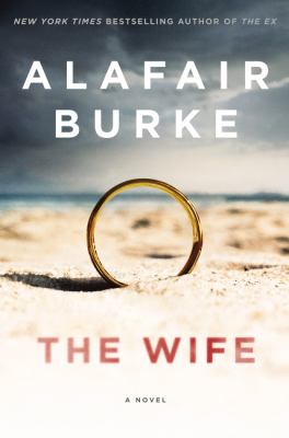 The wife : a novel of psychological suspense  cover image cdn