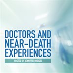 Doctors and near-death experiences cover image cdn