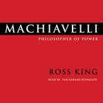 Machiavelli : philosopher of power cover image cdn