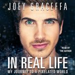 In real life : my journey to a pixelated world cover image cdn