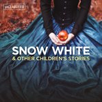 Snow white & other children's stories cover image cdn