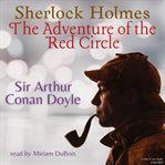The adventure of the Red Circle and other cases of Sherlock Holmes = : Rudý kruh a jiné případy Sherlocka Holmese cover image cdn