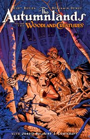 Autumnlands vol. 2: woodland creatures. Volume 2, issue 7-14 cover image cdn