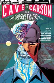 Cave Carson has a cybernetic eye. Volume 0, issue 1-6, Going underground cover image cdn
