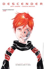 Descender. Volume 3, issue 12-16, Singularities cover image cdn