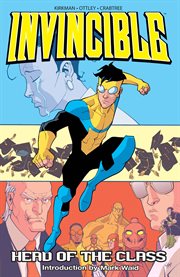 Invincible vol. 4: head of the class. Volume 4, issue 14-19 cover image cdn