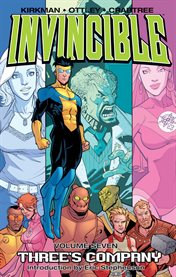 Invincible vol. 7: three's company. Volume 7, issue 31-35 cover image cdn