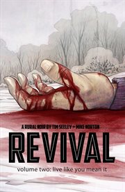 Revival vol. 2: live like you mean it. Volume 2, issue 6-11 cover image cdn