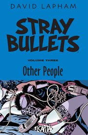 Stray bullets vol. 3: other people. Volume 3, issue 15-22 cover image cdn
