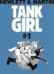 Classic Tank Girl #1. Issue 1 cover image cdn