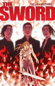 The sword vol. 1: fire. Volume 1, issue 1-6 cover image cdn