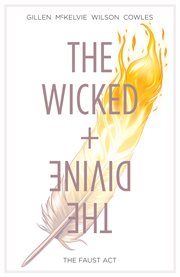 The wicked + the divine vol. 1: the faust act. Volume 1, issue 1-5 cover image cdn