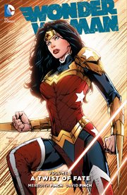 Wonder woman vol. 8: a twist of fate. Volume 8, issue 41-47 cover image cdn