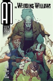 A1: the weirding willows. Issue 5 cover image cdn