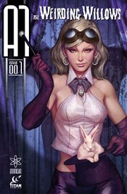 A1 Presents : the Weirding Willows 1 : What the Wild Things Are. Issue 1 cover image cdn