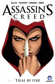 Assassin's Creed Volume 1 - Trial by Fire. Issue 1-5 cover image cdn