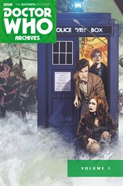 Doctor Who : the Eleventh Doctor Archives Omnibus. Issue 1-13 cover image cdn