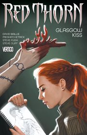 Red Thorn. Volume 1, issue 1-7, Glasgow kiss cover image cdn