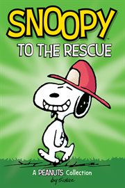 Snoopy to the rescue : a Peanuts collection cover image cdn