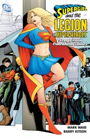 Supergirl and the legion of super-heroes : strange visitor from another century. Issue 14-19 cover image cdn