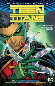 Teen Titans. Volume 1, issue 1-5, Damian knows best cover image cdn