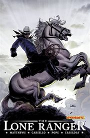 The Lone Ranger. Volume 2, issue 7-11, Lines not crossed cover image cdn