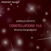 Constellations 15.0 (compiled & mixed by klangtraeumer) cover image cdn