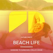 Future disco: beach life cover image cdn