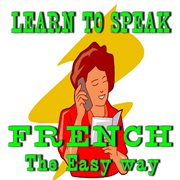 Learn to speak french (the easy way) cover image cdn