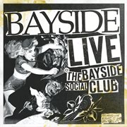 Live at the bayside social club cover image cdn