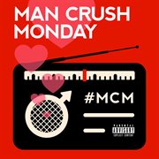 Man crush monday cover image cdn