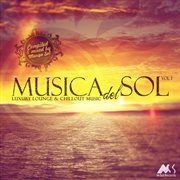 Musica del sol, vol. 1 (luxury lounge & chillout music) cover image cdn