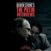 Oliver stone's the putin interviews cover image cdn