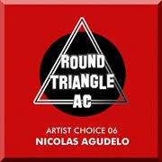 Artist choice 06. nicolas agudelo, pt. 2. (groove triangle) cover image cdn