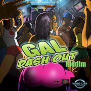 Gal dash out riddim cover image cdn