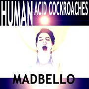 Human acid cockroaches cover image cdn