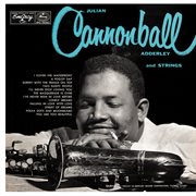 Julian Cannonball Adderley and strings ; : and, Jump for joy cover image cdn