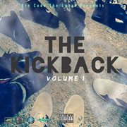 The kickback, vol.1 cover image cdn
