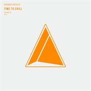 Time to chill, vol. 5 cover image cdn