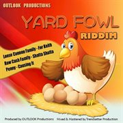Yard fowl riddim cover image cdn