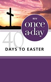 Once-a-day 40 days to Easter devotional cover image cdn