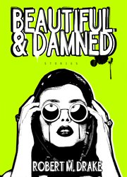 Beautiful & damned : stories cover image cdn