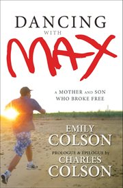Dancing with Max : a mother and son who broke free cover image cdn