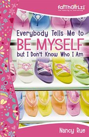 Everybody tells me to be myself, but I don't know who I am! cover image cdn
