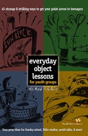 Everyday object lessons for youth groups cover image cdn